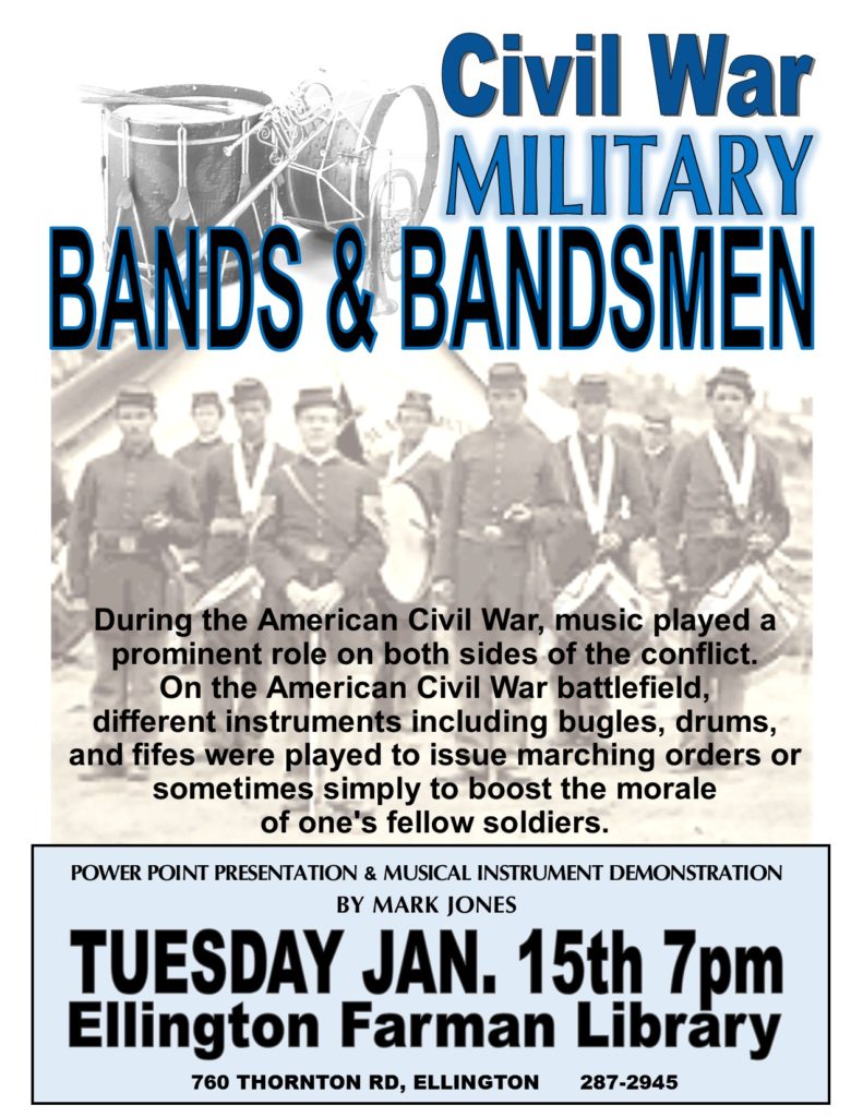 Civil War Bands and Music Program • Ellington Farman Library