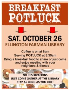 Potluck Breakfast @ Ellington Farman Library