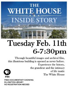 Film: Inside the White House @ Ellington Farman Library